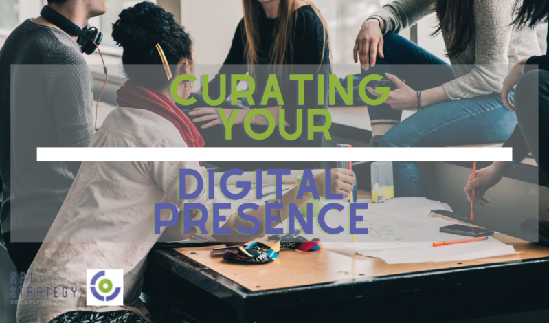 Curating Your Digital Presence