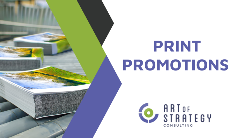 Print Promotions at Art of Strategy Consulting