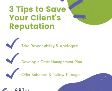 3 Tips to Save Your Client’s Reputation