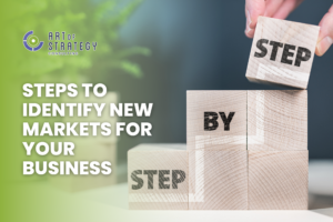 Steps to Identify New Markets for Your Business - step-by-step blocks