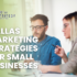 Dallas Marketing Strategies for Small Businesses